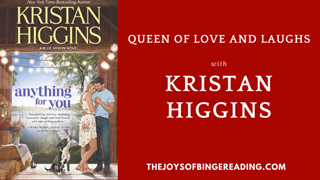 Kristan Higgins – Queen of Love and Laughs