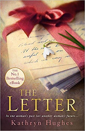Kathryn Hughes - The Letter: a dual time mystery