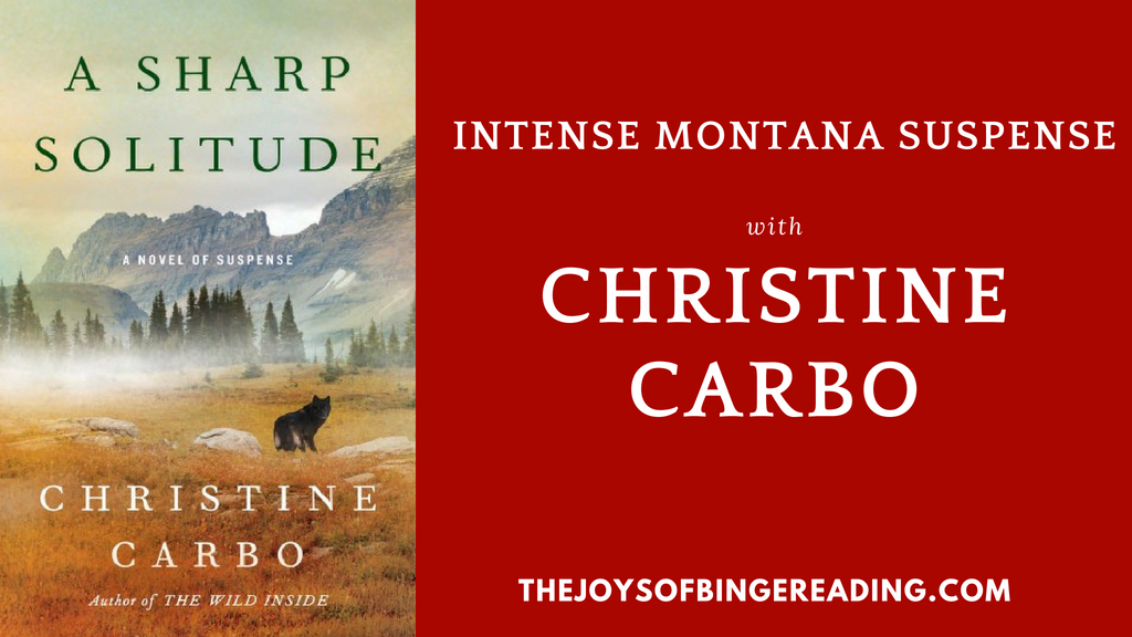 Intense Montana Suspense with Christine Carbo