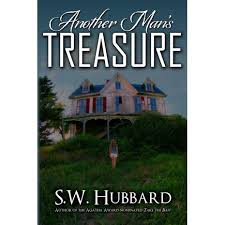 Another Man's Treasure - Book #1 in the Estate Sale series by SW Hubbard