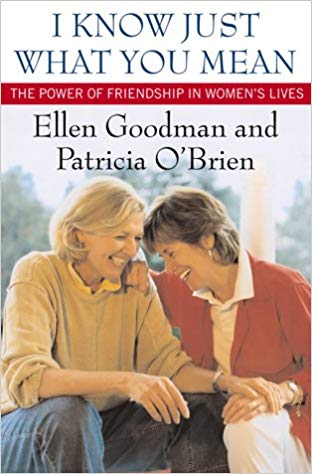 A best seller with her best friend - Ellen Goodman and Patricia O'Brien