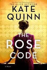 The Rose Code by Kate Quinn - a favorite of Stephanie Dray's.